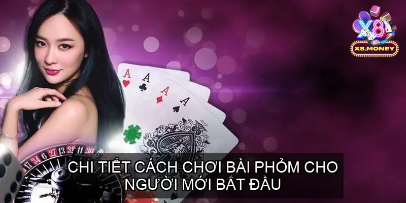 cach choi bai phom 68f84e8715aa3