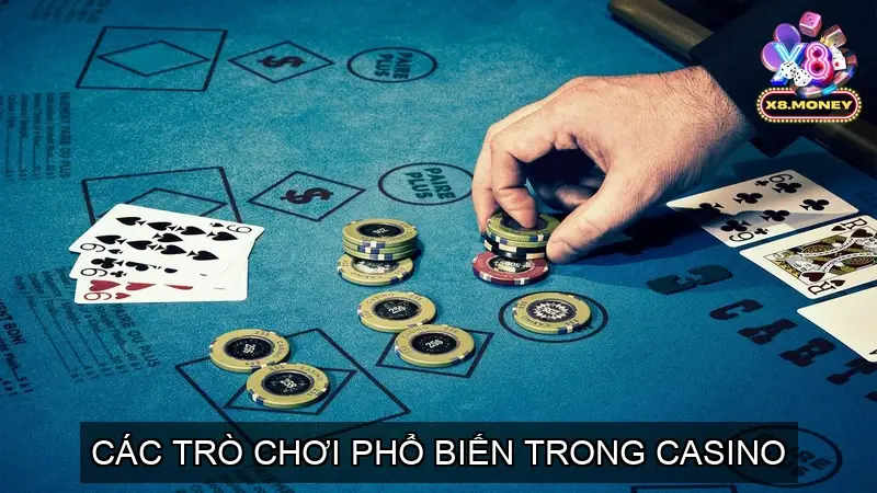 Casino Là Gì? List Game HOT Nhất Trong Casino Online X8 3 Các trò chơi phổ biến trong Casino là gì?