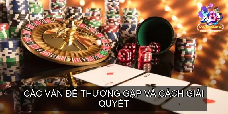 Liên Hệ X8 - Các Phương Thức Liên Hệ Chi Tiết Cho Hội Viên 5 Các Vấn Đề Thường Gặp Và Cách Giải Quyết