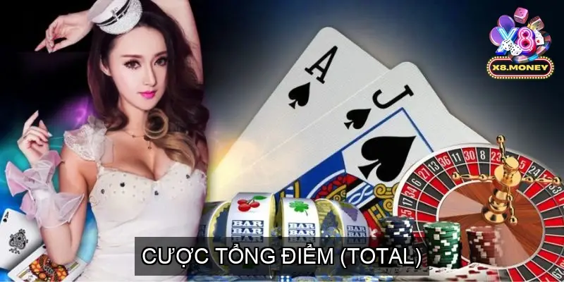 Cược Tổng Điểm (Total)