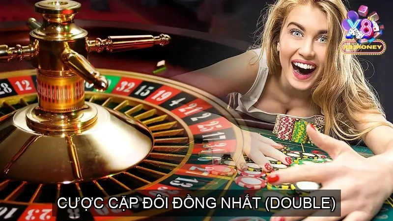 Cược Cặp Đôi Đồng Nhất (Double)