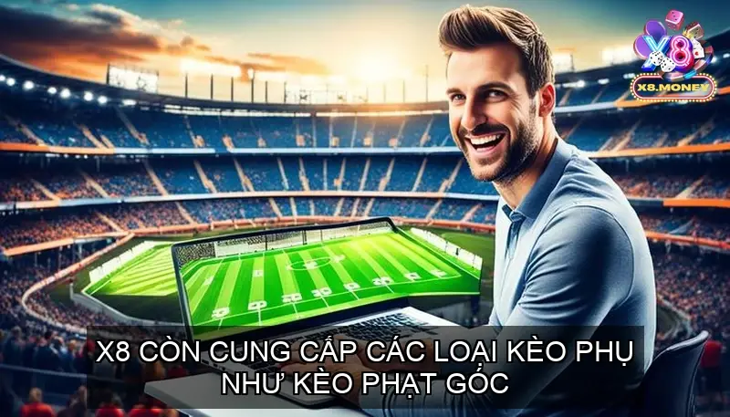 Tỷ Lệ Kèo Nhà Cái Tại X8 - Cách Đọc Tỷ Lệ Kèo Chi Tiết 4 X8 còn cung cấp các loại kèo phụ như kèo phạt góc